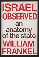 Israel observed: An anatomy of the State B000HI62CK Book Cover