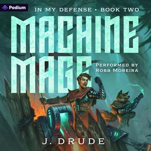 Page de couverture de Machine Mage: An Isekai LitRPG