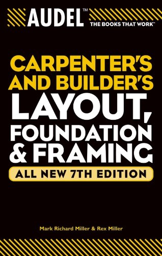 Audel Carpenter's And Builder's Layout, Foundation, And Framing #TOP5