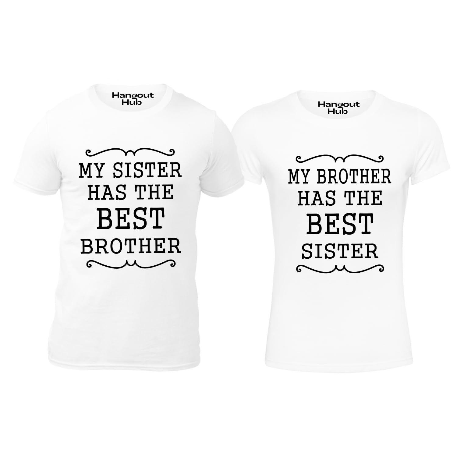 Hangout Hub Kids sibling T Shirts for Boy and Girl | Regular Fit Printed Brother has best sister Family Kids Sibling T-Shirts (Set of 2, Cotton)
