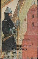 An Outline of Lithuanian History 9986230179 Book Cover