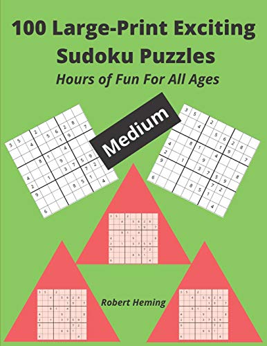 100 Large-Print Exciting Sudoku Puzzles: Hours of Fun For All Ages