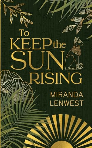 To Keep The Sun Rising (Children of Ra)