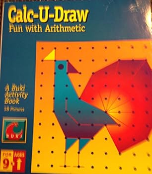 Paperback Calc-U-Draw Fun with Arithmetic Ages 9 and Up Book