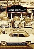 Point Pleasant (WV) (Images of America)
