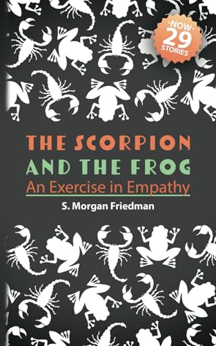 The Scorpion And The Frog: An Exercise in Empathy