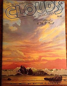 Unknown Binding How to Paint Clouds & Skyscapes (# 206 in the How To series) Book