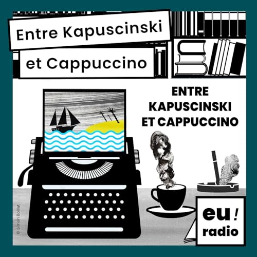 Entre Kapuscinski et Cappuccino Titelbild
