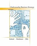 Understanding Business Strategies: Concepts (with InfoTrac)