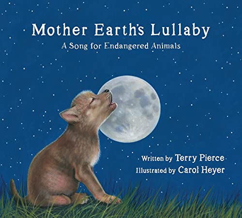 Mother Earth's Lullaby: A Song for Endangered Animals (Tilbury House Nature Book)