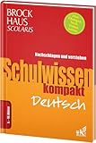 brockhaus scolaris mathematik  Brockhaus Scolaris Schulwissen kompakt Deutsch 5. - 10. Klasse: Nachschlagen und verstehen