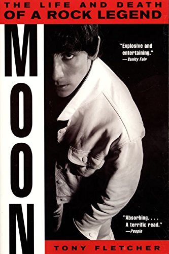 Moon: The Life and Death of a Rock Legend [Paperback] Fletcher, Tony