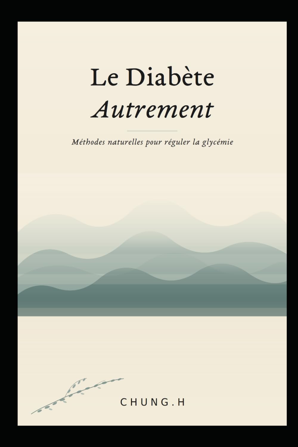 Le Diabète Autrement": "Méthodes naturelles pour réguler la glycémie"