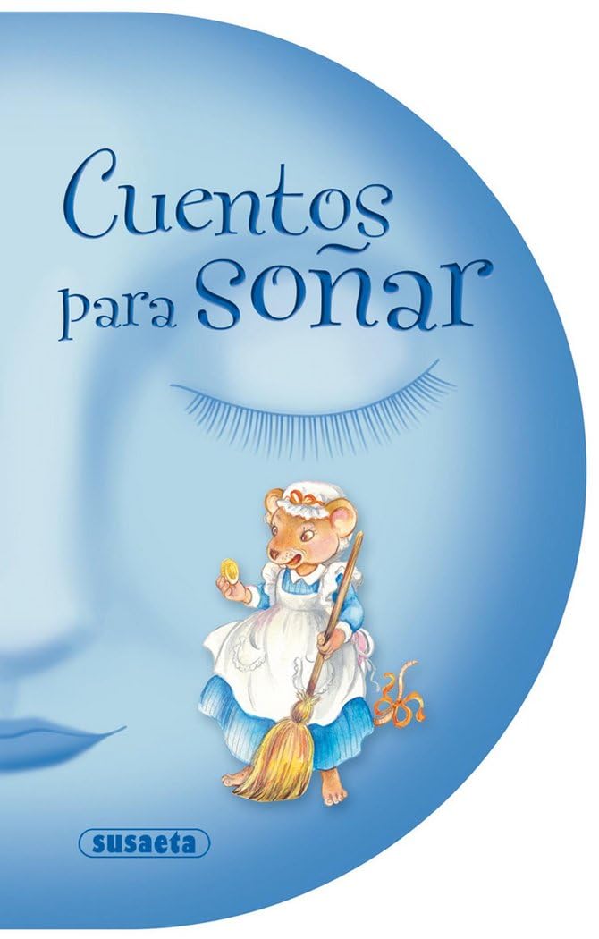 Cuentos para soñar: 1 (Cuentos con formas)