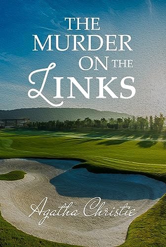 The Murder on the Links (Hercule Poirot Book 2)