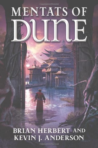 Mentats of Dune: Book Two of the Schools of Dune Trilogy (Dune, 9)