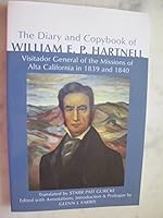 The Diary and Copybook of William E.P. Hartnell: The Diary and Copybook of William E.P. Hartnell 0870623303 Book Cover