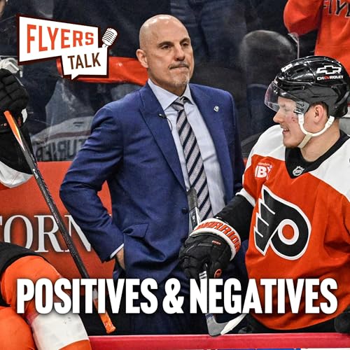 Addressing the positives and negatives in Flyers’ start