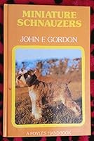 Miniature schnauzers (An Arco-Foyles handbook) 0707103495 Book Cover