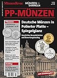  Sonderheft: Deutsche Münzen in Polierter Platte - Spiegelglanz: Geschichte, Besonderheiten und Bewertungskatalog