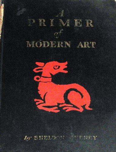 A primer of modern art, B00085GBUK Book Cover