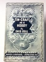 Tin-Craft As A Hobby, B00085SSCE Book Cover