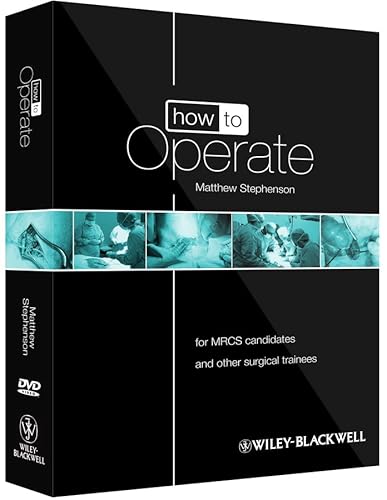 How to Operate: for MRCS candidates and other surgical trainees, includes 3 DVDs