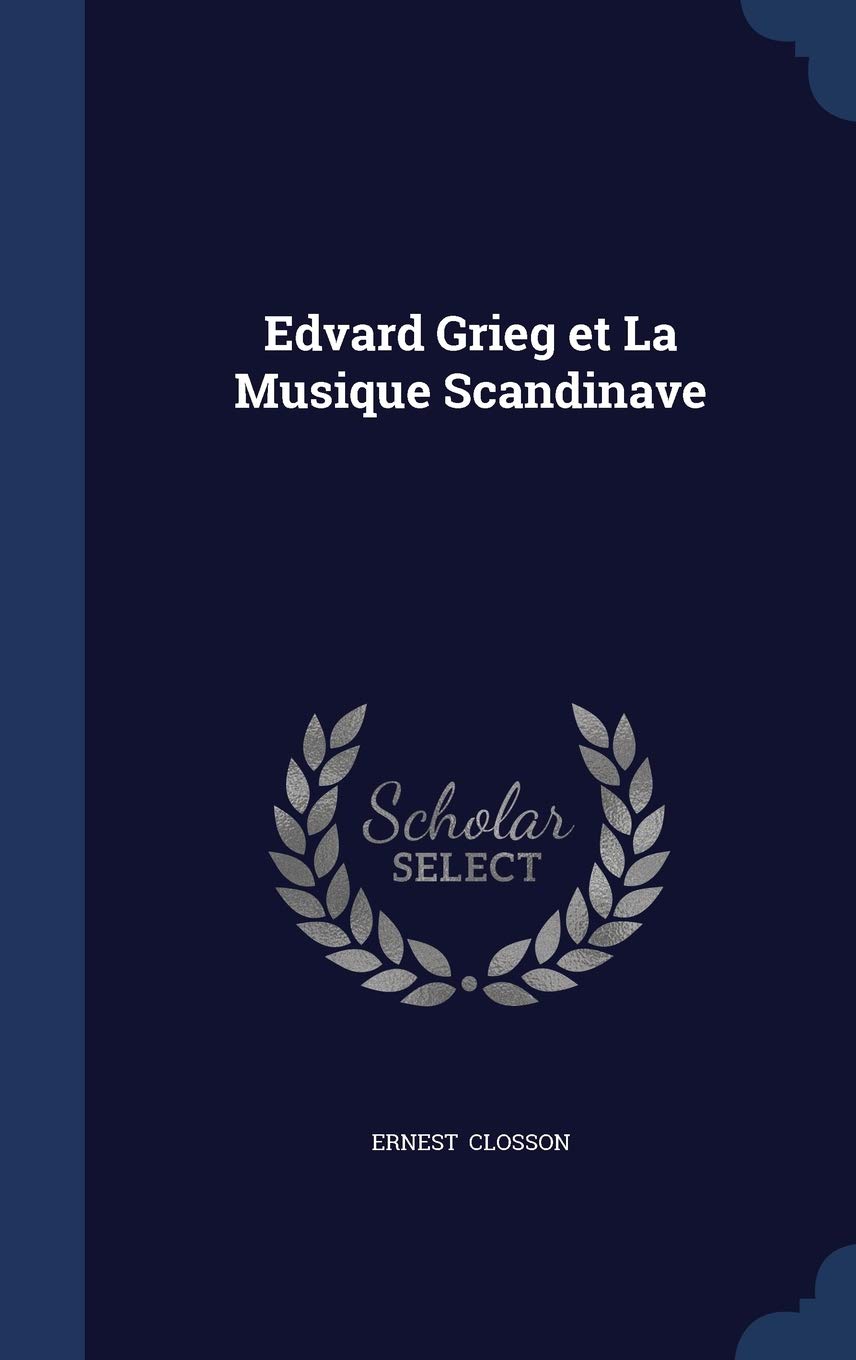 Edvard Grieg Et La Musique Scandinave