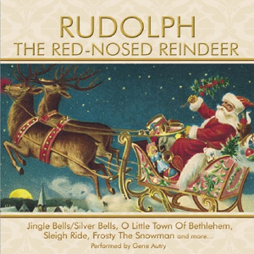 Rudolph Red-Nosed Reindeer [Audio CD] Autry, Gene