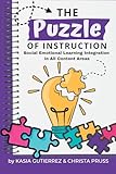 The Puzzle of Instruction: Social Emotional Learning Integration in All Content Areas