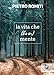 La Vita Che (Ho In) Mente - 3