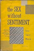 The Sex Without Sentiment B000CRKFCE Book Cover