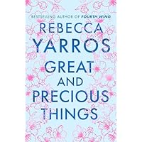 Great and Precious Things