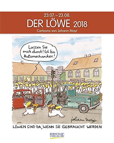 Löwe 2018: Sternzeichenkalender-Cartoonkalender als Wandkalender im Format 19 x 24 cm.