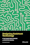 Designing Assistant Technology