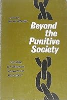 Beyond the Punitive Society: Operant Conditioning: Social and Poltical Aspects 0716707756 Book Cover