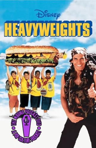 Episode 52: Heavyweights