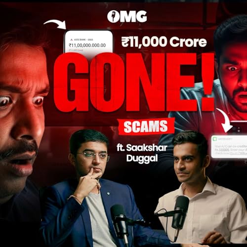 Page de couverture de Saakshar Duggal on PRN Scam, Deepfake, Jamtara, Digital Arrest, Aadhaar| EP 105 | OMG With Divas Gupta