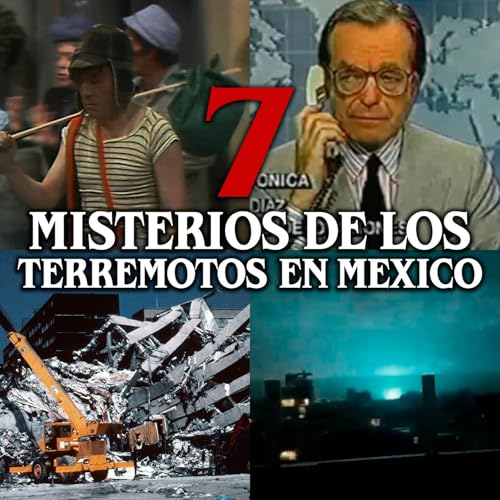 『7 Misterios extraños de los terremotos en México』のカバーアート