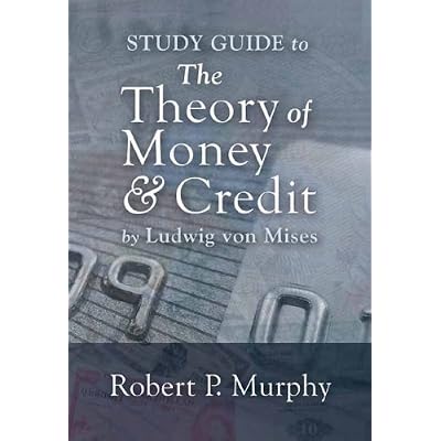 Study Guide to the Theory of Money and Credit