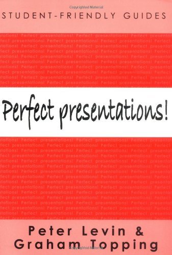 Perfect Presentations! (Student-Friendly Guides)