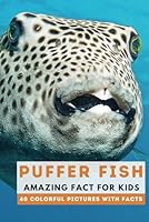 Puffer Fish: Amazing Fact for Kids (Picture Book) (This Wonderful Planet) B0D5Y8SKY1 Book Cover