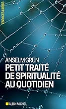 Download Petit Traité de spiritualité au quotidien PDF
