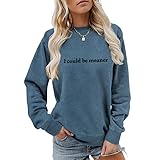 PIYEWO I Could Be Meaner Sweatshirt Women Funny Humor Long Sleeve Shirts Sarcasm Saying Tops Casual Graphic Pullover Blue