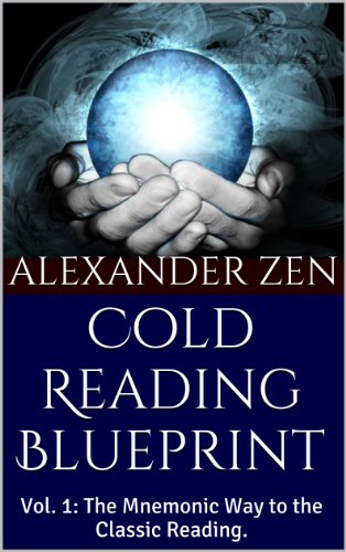 Cold Reading Blueprint: Vol. 1: The Mnemonic Way to the Classic Reading.