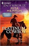 Platinum Cowboy: A Bodyguard Billionaire Suspense Romance (Diamonds and Daddies Book 1)