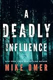 A Deadly Influence (Abby Mullen Thrillers)