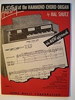 ARTISTRY AT THE HAMMOND CHORD ORGAN B00LZHG0H4 Book Cover
