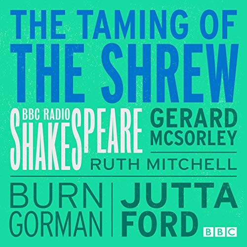 The Taming of the Shrew by William Shakespeare