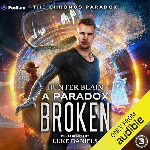 A Paradox Broken: A Time Travel Thriller (Authored by Hunter Blain) episode artwork